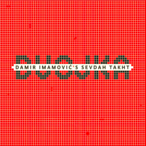 Damir Imamovič's Sevdah Takht - Dvojka LP