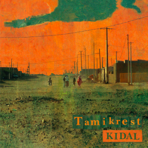 Tamikrest - Kidal LP