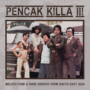 V/A - Pencak Killa III - Melayu Funk & Rare Groove LP