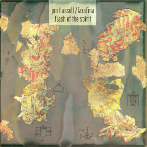 John Hassel / Farafina - Flash Of The Spirit 2LP