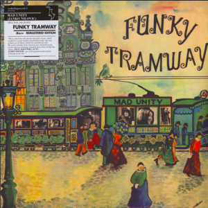 Janko Nilovic - Mad Unity - Funky Tramway LP