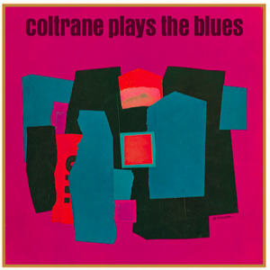 John Coltrane - Plays The Blues LP