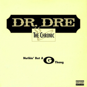 Dr. Dre - The Chronic / Nothing But A G Thang 12'' LTD