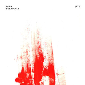 Nina Bulatovix ‎– Jate