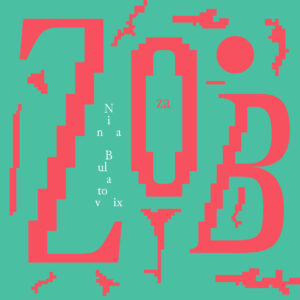 Nina Bulatovix - Zob Za Zob