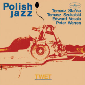 Tomasz Stanko, Tomasz Szukalski, Edward Vesala, Peter Warren – TWET