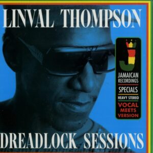 Linval Thompson – Dreadlock Sessions