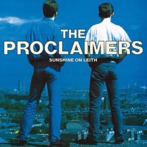 The Proclaimers – Sunshine On Leith (RSD)