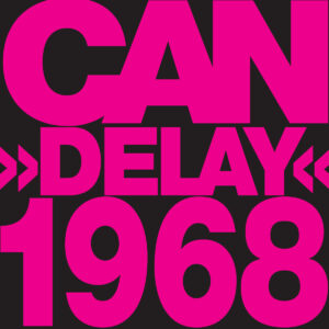Can – Delay 1968