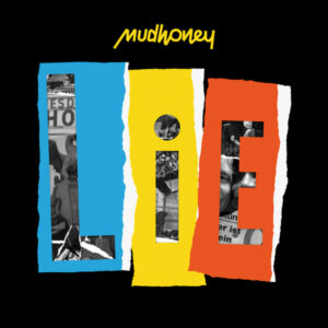 Mudhoney – LiE