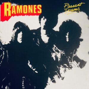 Ramones – Pleasant Dreams (The New York Mixes) (RSD)