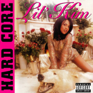 Lil' Kim – Hard Core