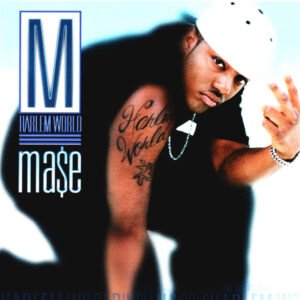 Mase – Harlem World