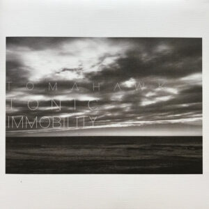 Tomahawk – Tonic Immobility