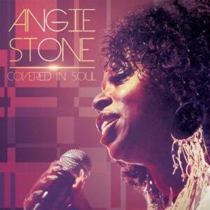 Angie Stone – Covered In Soul