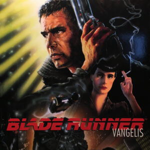 Vangelis – Blade Runner O.S.T.
