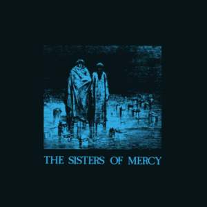 The Sisters Of Mercy – Body And Soul / Walk Away (RSD)
