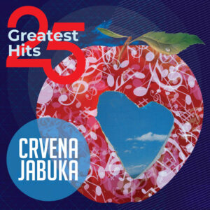 Crvena Jabuka – 25 Greatest Hits