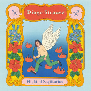 Diogo Strausz – Flight Of Sagittarius