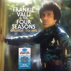 Frankie Valli & The Four Seasons – Greatest '70s Hits