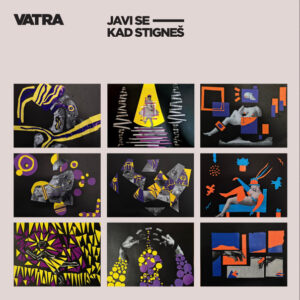 Vatra – Javi Se Kad Stigneš