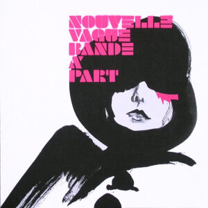 Nouvelle Vague – Bande À Part