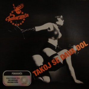 Pomaranča – Takoj Se Dava Dol
